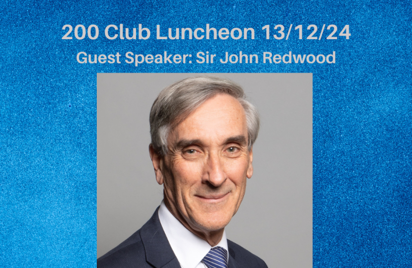 Graphic with image of Sir John Redwood for the 200 Club Luncheon 16/12/24